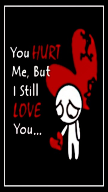 Download Hurt love you - Iphone saying wallpapers for your mobile cell phone