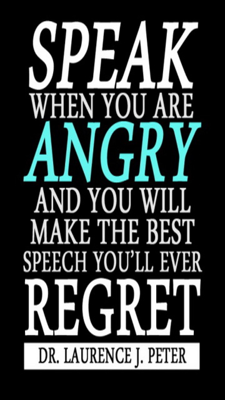 Download Speak when you are angry - Love and hurt quotes for your mobile  cell phone