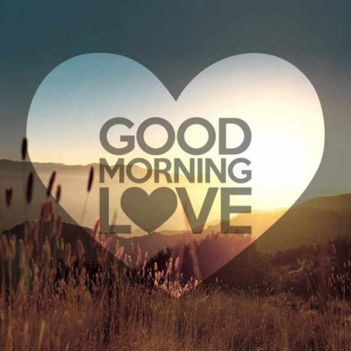 Download Good morning love hd quote image - Good morning wallpapers for  your mobile cell phone