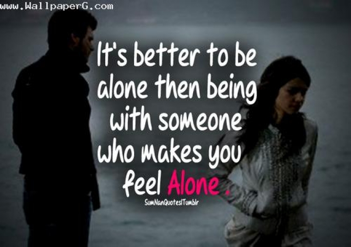 Download Who make you feel alone - Heart touching love quote for your  mobile cell phone