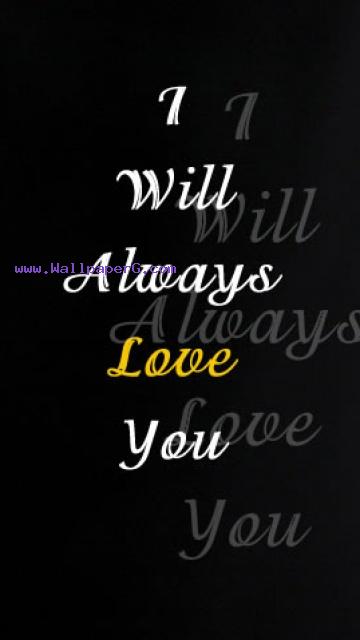 I will always love you