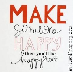 Make someone happy