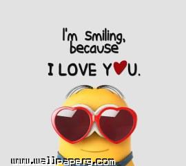 I am smiling becausei love you