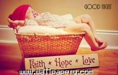 Faith hope love good night wallpaper