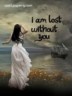 I am lost without you wallpaper