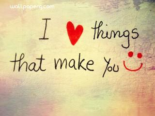 Love the thing make you smile hd wallpaper quote