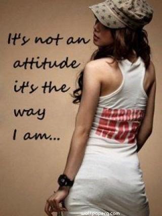 Its not my attitude best quote of stylish girl