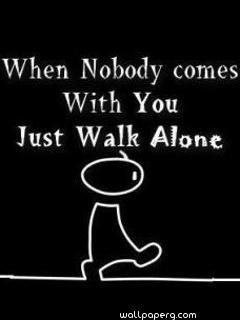 Just walk alone quote image