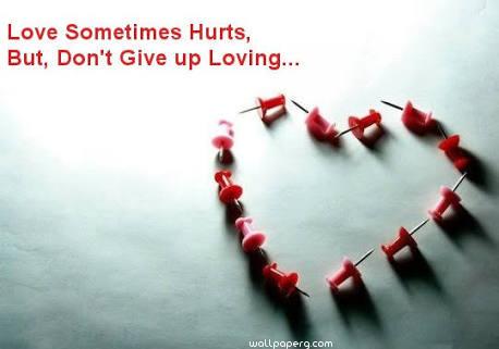 Love sometime hurt quote