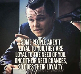 Some people are not loyal quote