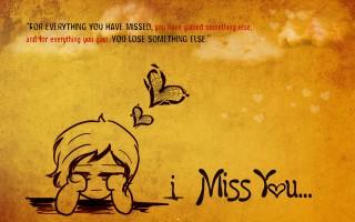 I miss you sad wallpaper quote