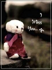I miss you teddy bear