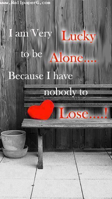 Download Happy to be alone - Saying quote wallpapers- For Mobile Phone