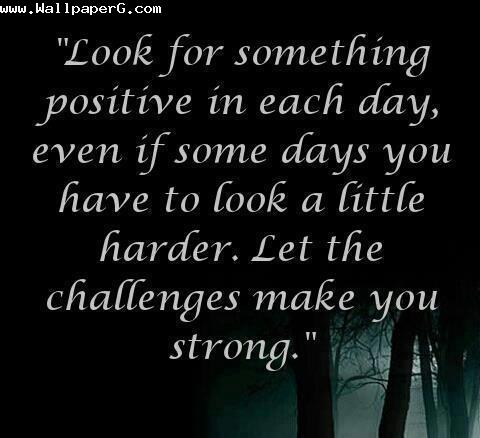 Let the challenge make you strong 