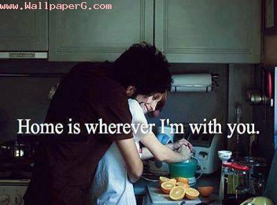 Home is where i am with you