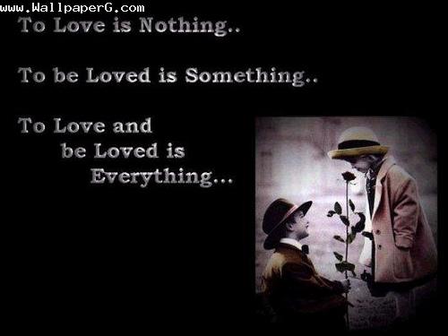To love and be loved is everything