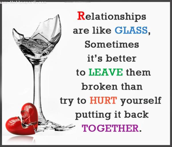 Relationships are like glass