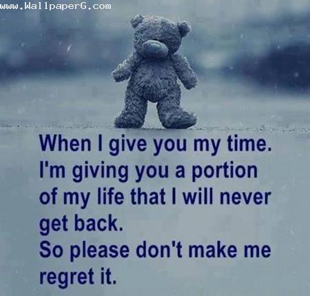 Dont make me regret