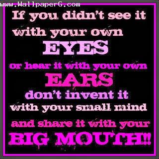 Dont share with your big mouth