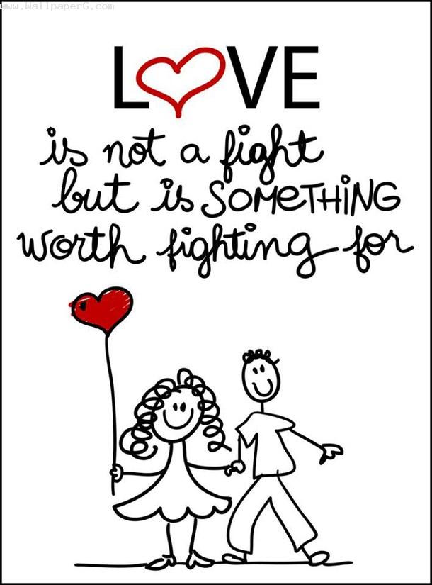 Love is not fight