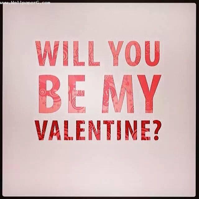 Download Will you be my valentine day - Valentines day for your mobile cell  phone