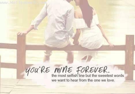 You are mine forever