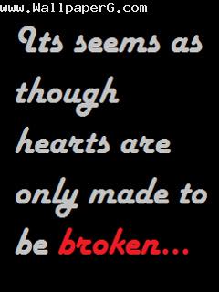 Heart made to be break