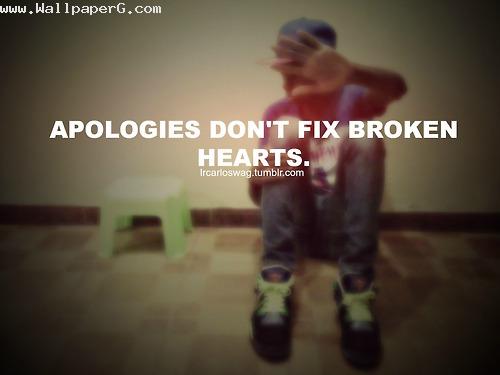 Apologies do not fix brok