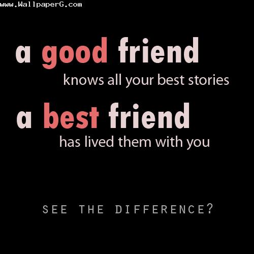 Good vs best friends