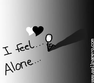 I feel alone