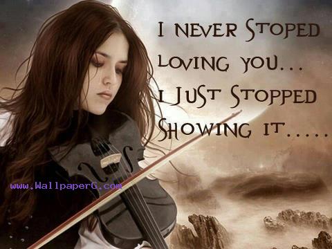 I never stopped loving you