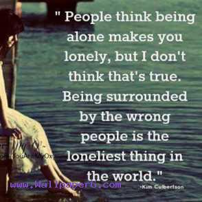 Being surrounded by wrong people