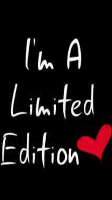 I am a limited edition