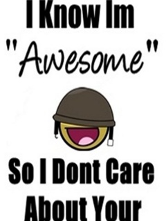 I know i am awesome