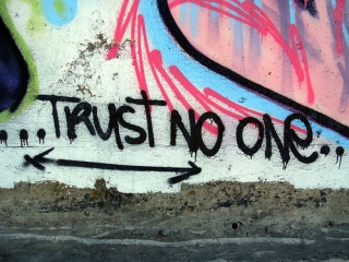 Trust no one