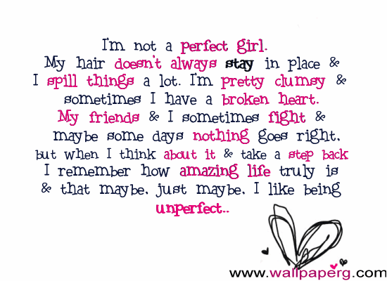 I like being unperfect