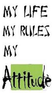 My life my rules