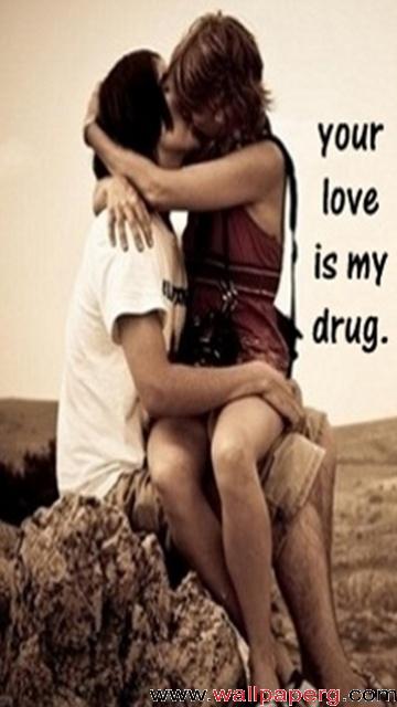 Your love is my drug