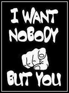 No body but you