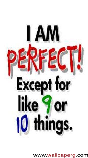 I am perfect