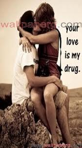 Your love is my drug