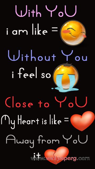 Download With and without you - Heart touching love quote for your mobile  cell phone