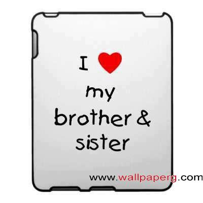 I love my bro n sis