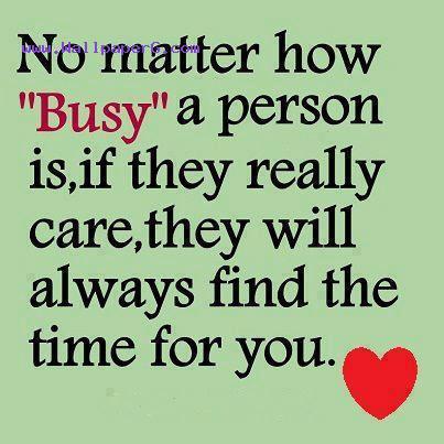 They will always find time for u