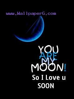 You are my moon