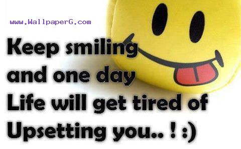 Keep smiling