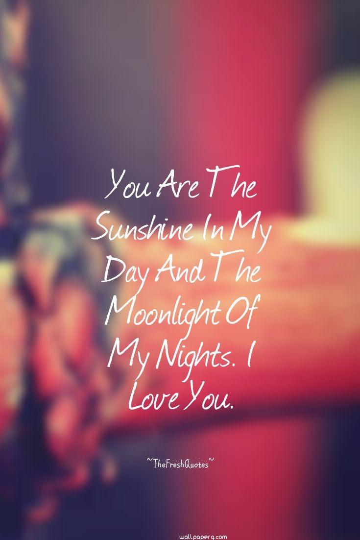 Romantic love quotes for him from the heart