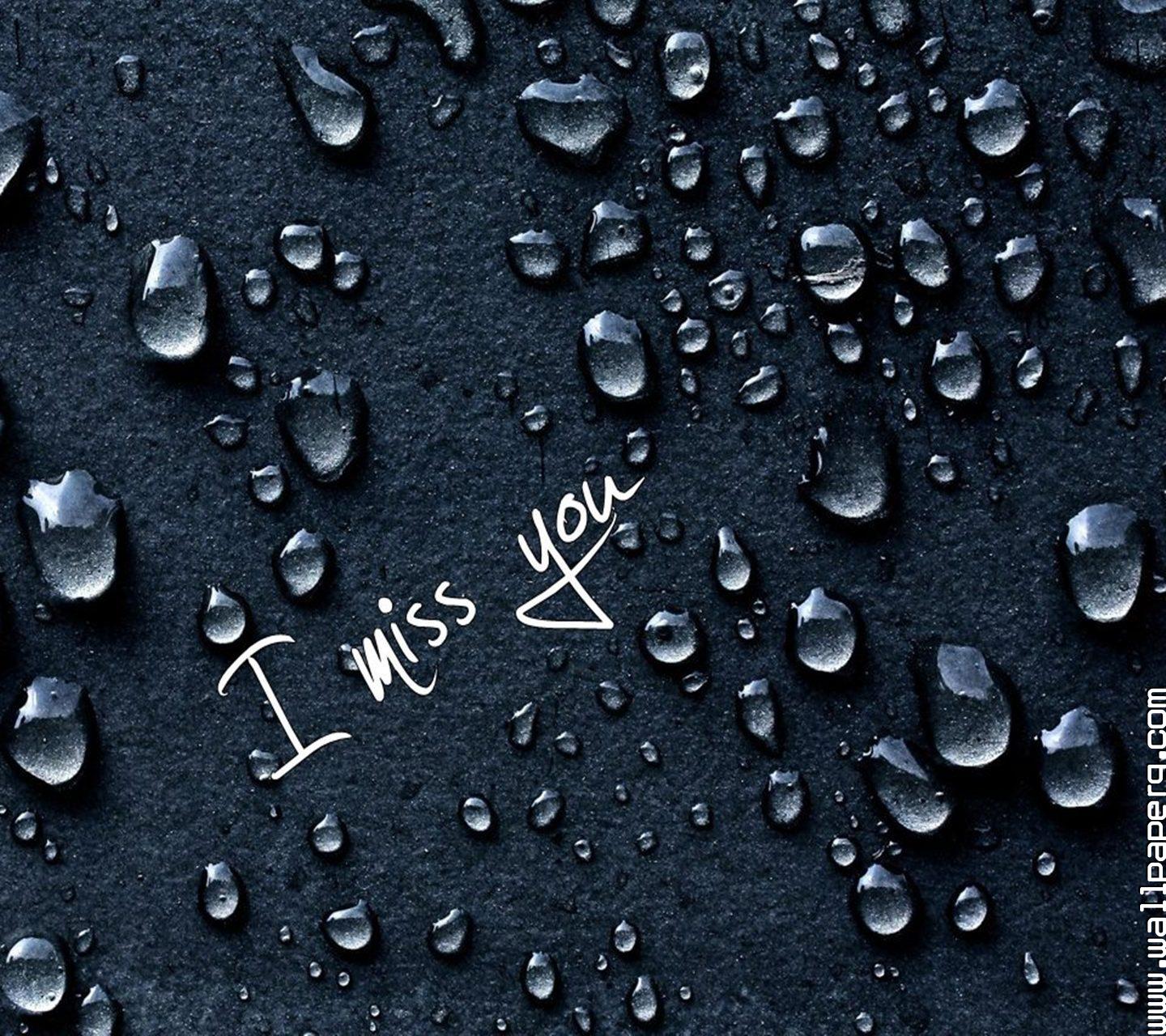 Download I miss you(6) - Miss you hd wallpapers for your mobile cell phone