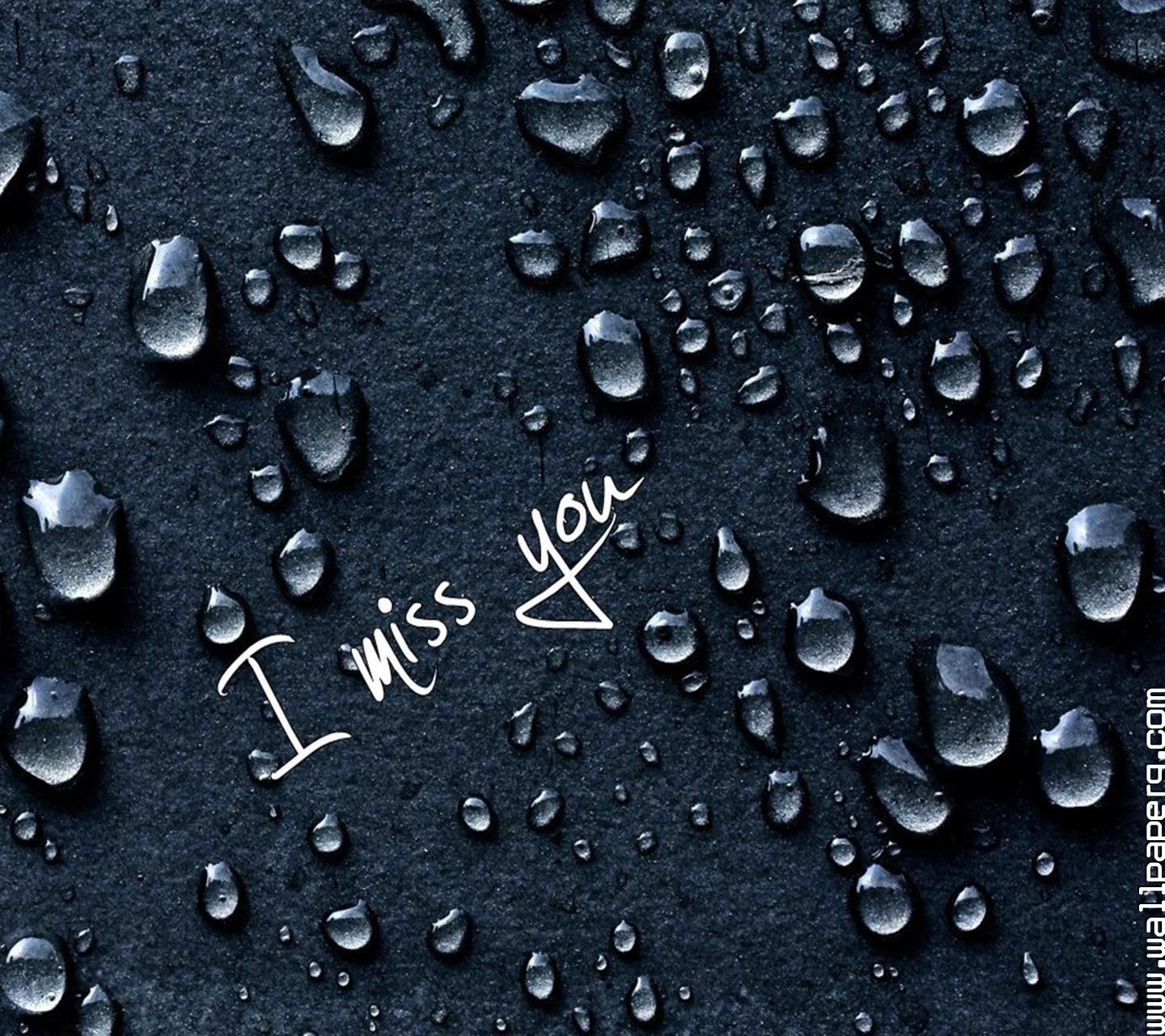 Download I miss you(6) - Miss you hd wallpapers for your mobile cell phone Download I miss you(6) - Miss you hd wallpapers for your mobile cell phone